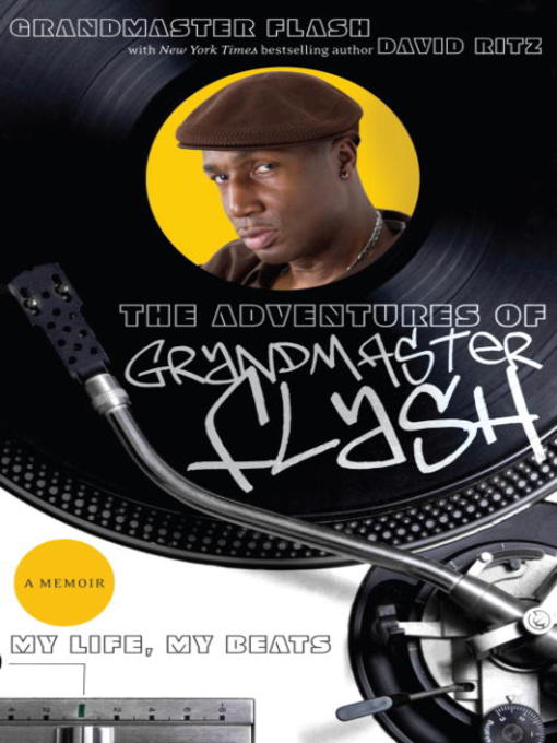 Title details for The Adventures of Grandmaster Flash by Grandmaster Flash - Available
